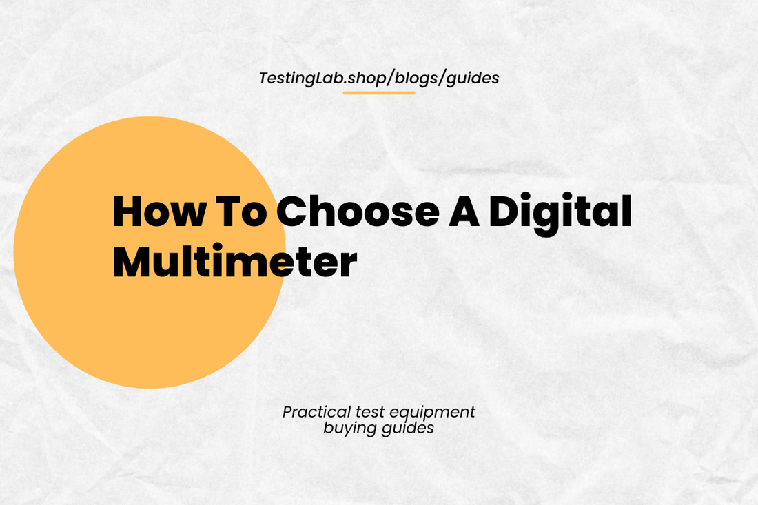 How To Choose A Digital Multimeter guide cover